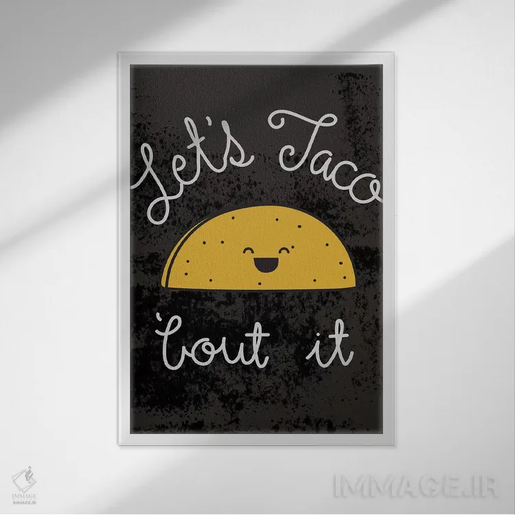 تابلو دکوراتیو درباره تاکو صحبت کن I اثر جسیکا ویبل - نمای قابدار سفید