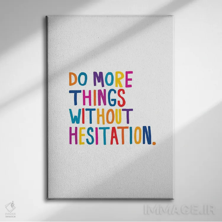 تابلو دکوراتیو بدون تردید اثر جولیا والک - نمای روبهرو روی دیوار