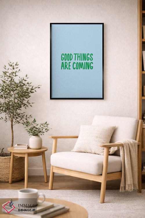 تابلو دکوراتیو اتفاقات خوب در راه است اثر جولیا والک - D2B