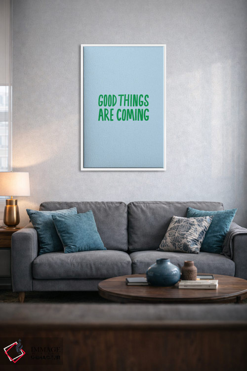 تابلو دکوراتیو اتفاقات خوب در راه است اثر جولیا والک - D4W