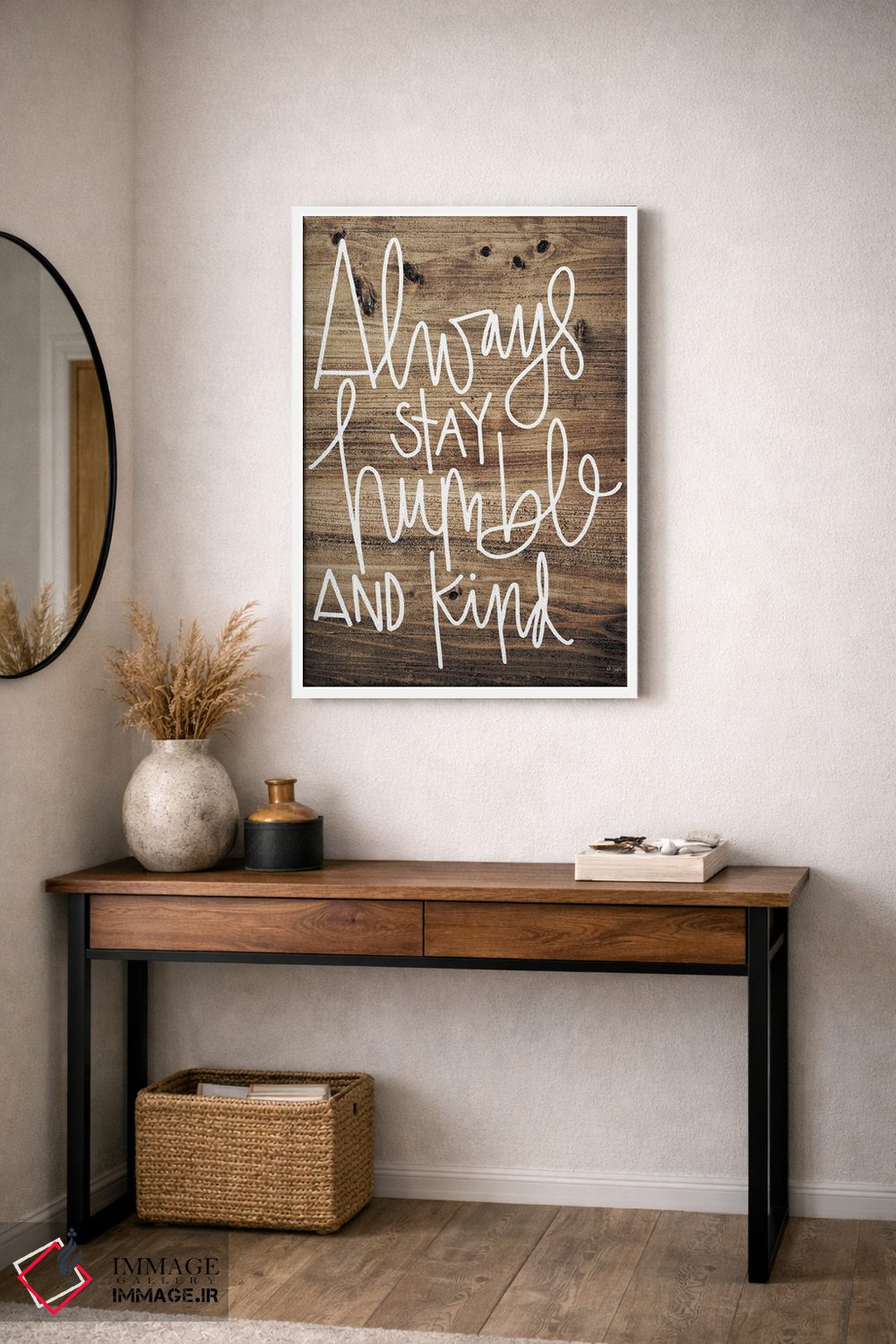 تابلو دکوراتیو همیشه فروتن و مهربان بمان اثر جکسون بلوار - D2W