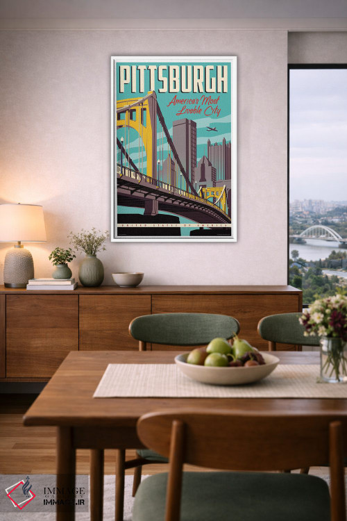 تابلو دکوراتیو پوستر پیتزبورگ؛ قابل زیست ترین شهر اثر جیم زانیسر - D6W