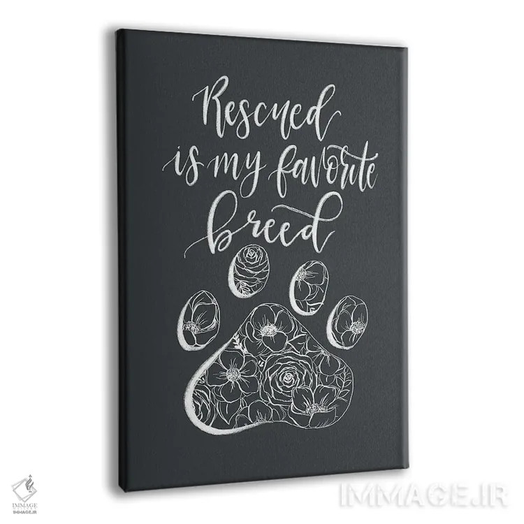 تابلو دکوراتیو "نجات یافته" نژاد مورد علاقه من است اثر کیتی برایانت - نمای پرسپکتیو محصول