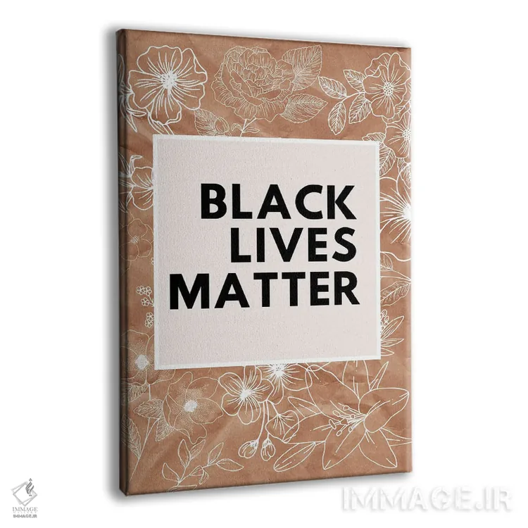تابلو دکوراتیو زندگی سیاه پوستان مهم است - رنگ مرجانی اثر خارین هینز - نمای پرسپکتیو محصول