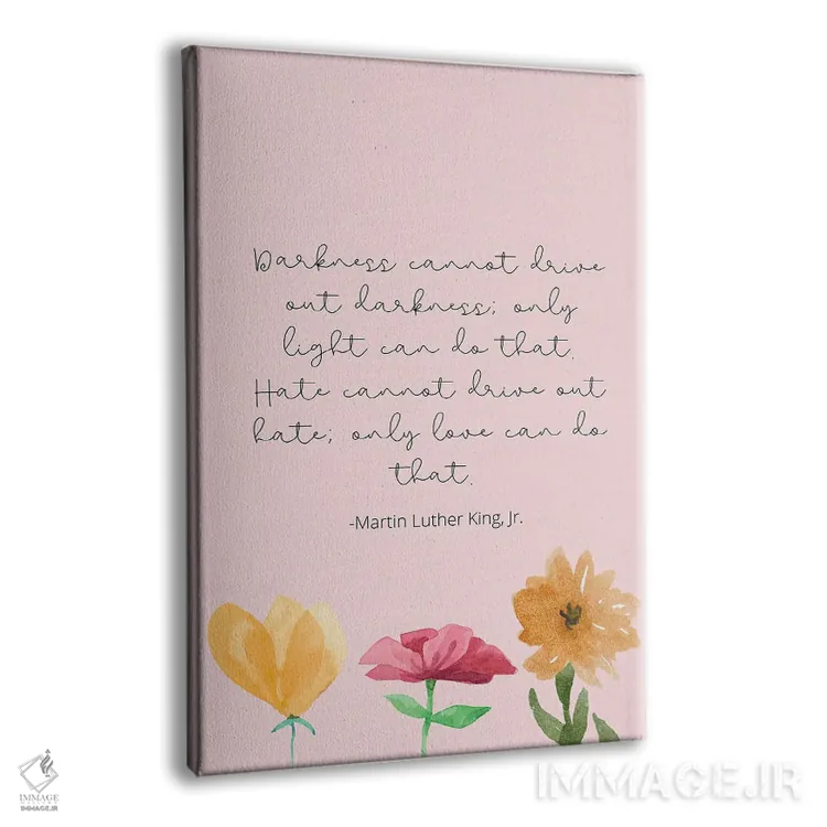 تابلو دکوراتیو نقل قول مارتین لوتر کینگ جونیور اثر خارین هینز - نمای پرسپکتیو محصول