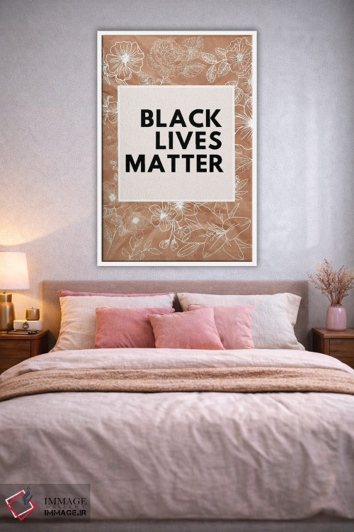 تابلو دکوراتیو زندگی سیاه پوستان مهم است - رنگ مرجانی اثر خارین هینز - D1W