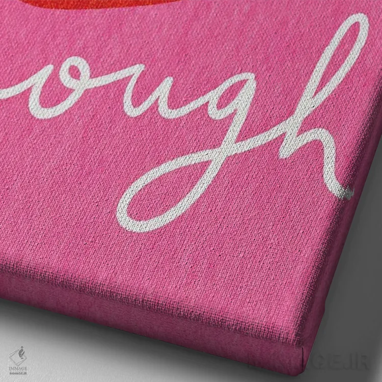 تابلو دکوراتیو تو کافی هستی اثر کارتیکا پارامیتا - نمای نزدیک بافت بوم