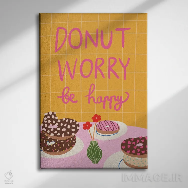 تابلو دکوراتیو نگران نباش، خوشحال باش اثر کارتیکا پارامیتا - نمای روبهرو روی دیوار