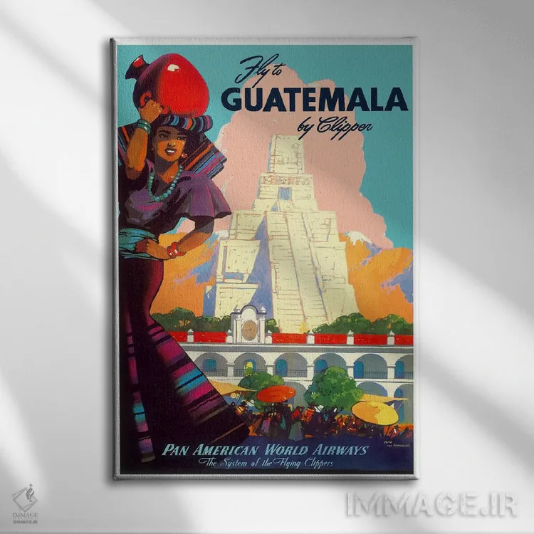 تابلو دکوراتیو پرواز به گواتمالا با کلیپر - نمای روبهرو روی دیوار