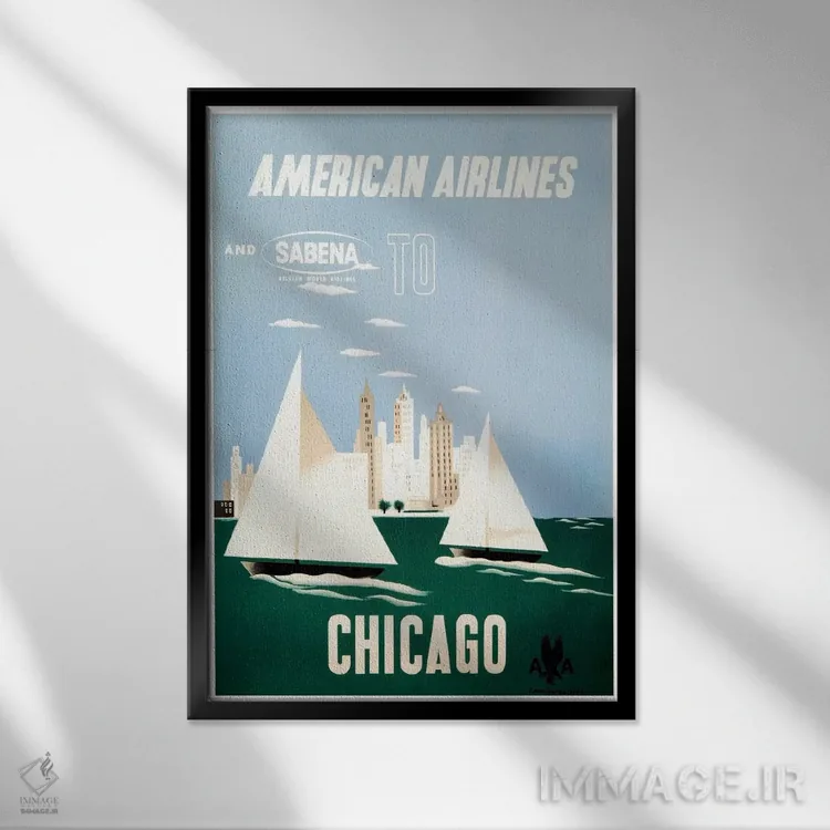 تابلو دکوراتیو هواپیمایی آمریکن و سابنا به مقصد شیکاگو - نمای قابدار مشکی