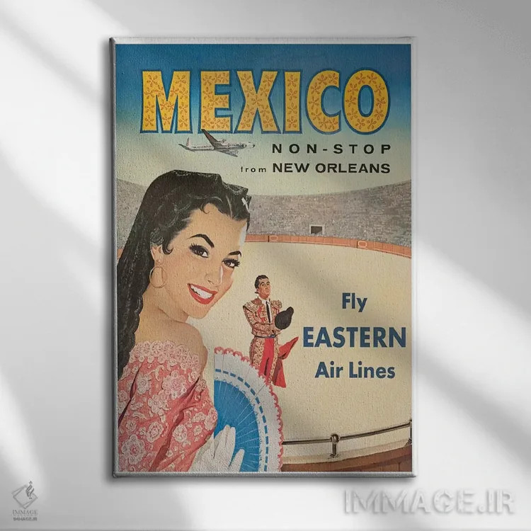 تابلو دکوراتیو Non-Stop From New Orleans,مکزیک، بدون توقف از نیواورلئان - نمای روبهرو روی دیوار