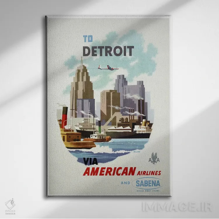 تابلو دکوراتیو هواپیمایی آمریکن و سابنا به مقصد دیترویت - نمای روبهرو روی دیوار