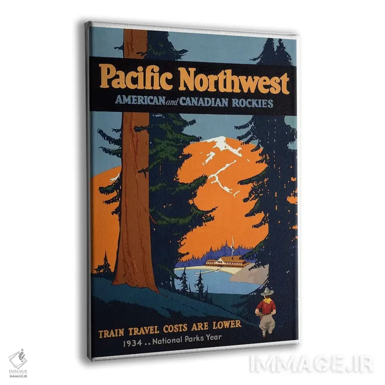 تابلو دکوراتیو 1934,شمال غرب آرام و رشته کوه راکی آمریکا و کانادا: سال پارک های ملی ۱۹۳۴ - نمای پرسپکتیو محصول