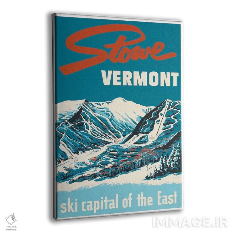 تابلو دکوراتیو Vermont: Ski Capital Of The East,استو، ورمانت: پایتخت اسکی شرق آمریکا - نمای پرسپکتیو محصول