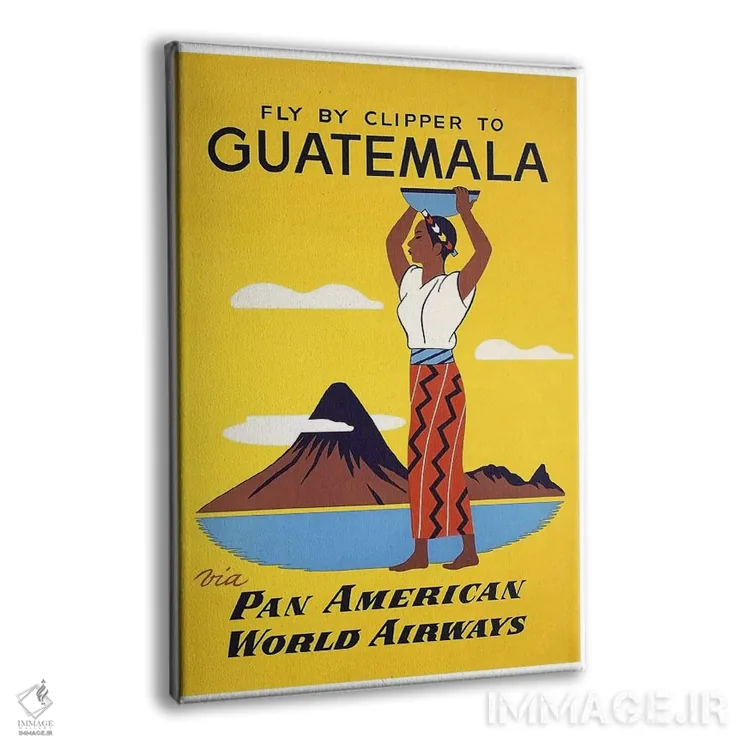 تابلو دکوراتیو پرواز با کلیپر به گواتمالا با پان آمریکن - نمای پرسپکتیو محصول