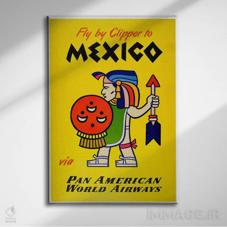 تابلو دکوراتیو پرواز با کلیپر به مکزیک با پان آمریکن - نمای روبهرو روی دیوار