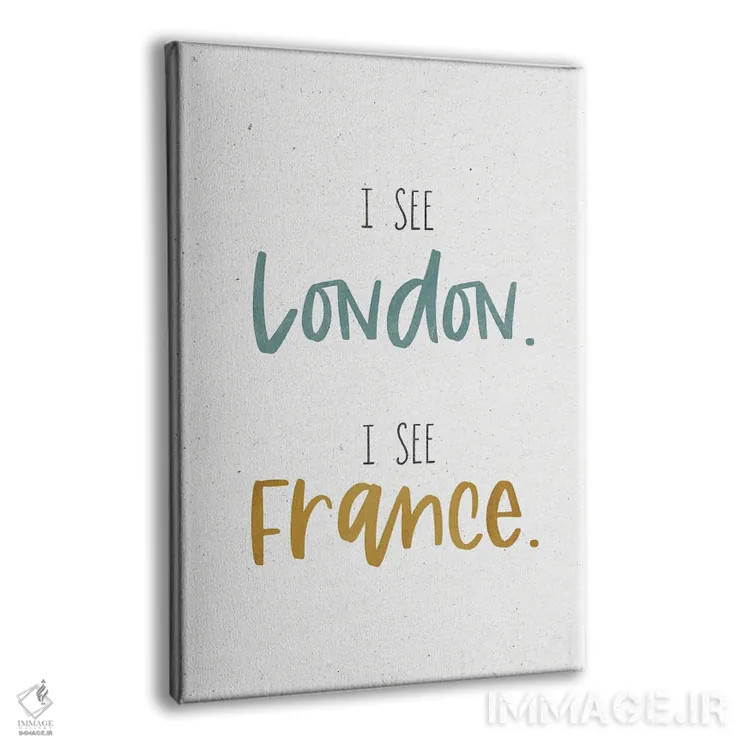 تابلو دکوراتیو I See France,لندن را می بینم، فرانسه را می بینم اثر لیدی لوئیز دیزاینز - نمای پرسپکتیو محصول