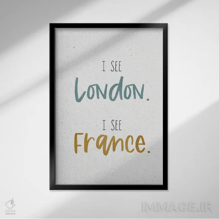 تابلو دکوراتیو I See France,لندن را می بینم، فرانسه را می بینم اثر لیدی لوئیز دیزاینز - نمای قابدار مشکی