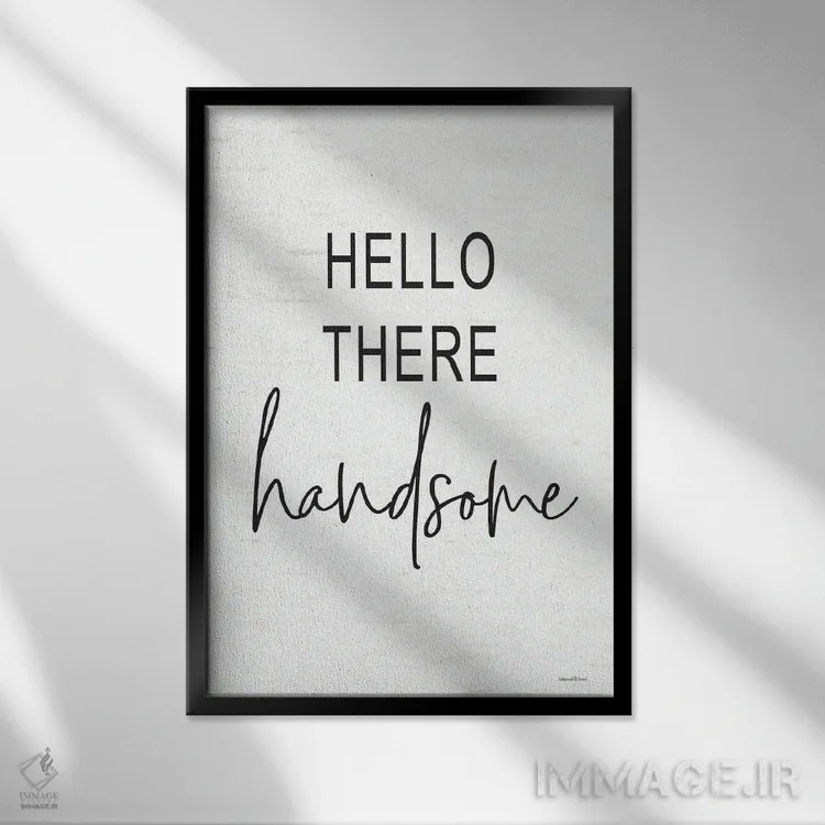 تابلو دکوراتیو سلام خوش تیپ اثر لترد اند لایند - نمای قابدار مشکی