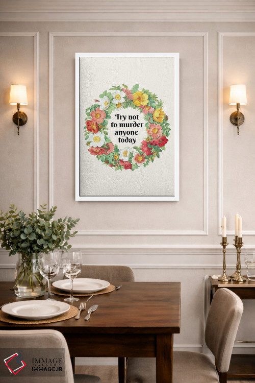 تابلو دکوراتیو "امروز سعی کن کسی را نکشی" اثر یوناس لوس - D1W