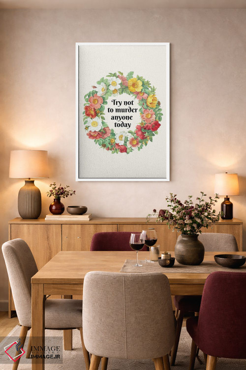 تابلو دکوراتیو "امروز سعی کن کسی را نکشی" اثر یوناس لوس - D5W