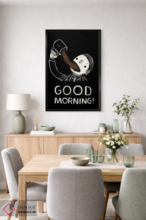 تابلو دکوراتیو صبح بخیر اثر لوئیس روسکوش - D6B