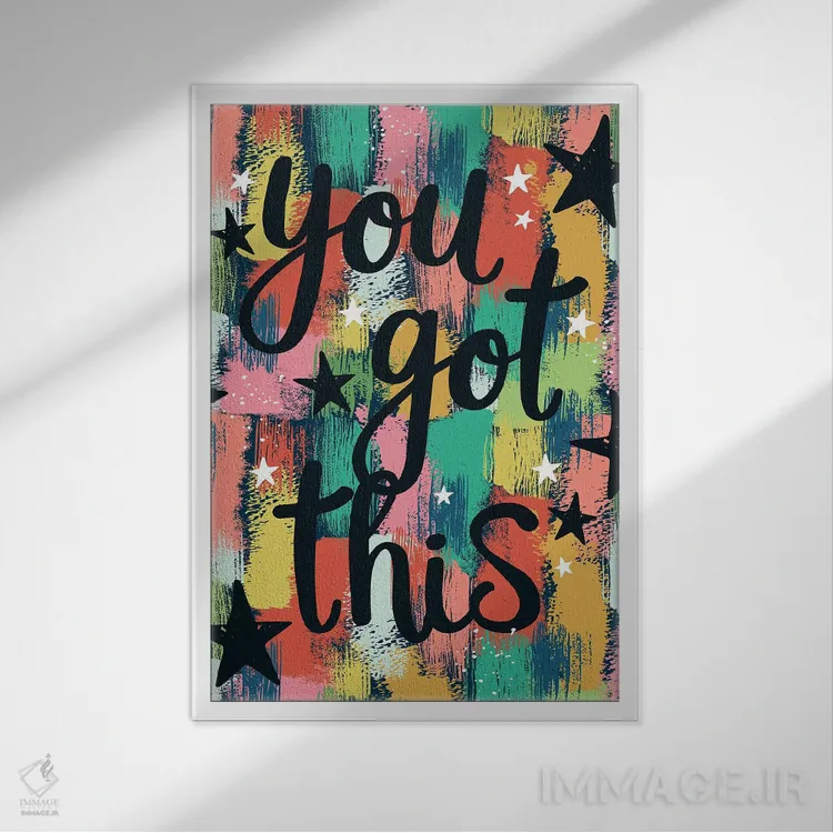 تابلو دکوراتیو هرروزه با سخنان پرانرژی ۱ اثر لیزا وایت باتن - نمای قابدار سفید