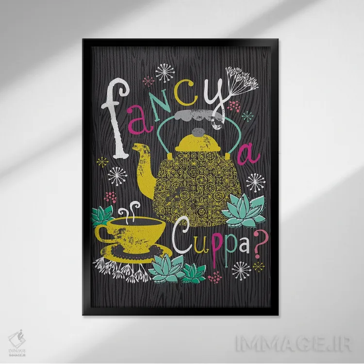 تابلو دکوراتیو دوست داری یه فنجون چای بخوری؟ اثر لیزا وایت باتن - نمای قابدار مشکی