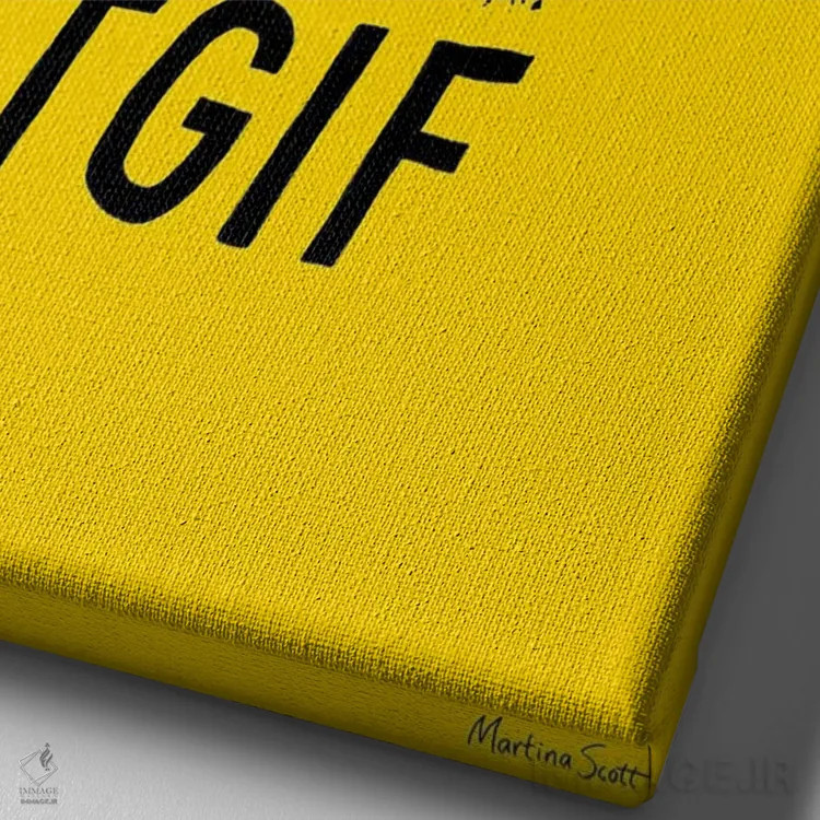 تابلو مدرن شکر که جمعه شد اثر مارتینا اسکات - نمای نزدیک بافت بوم