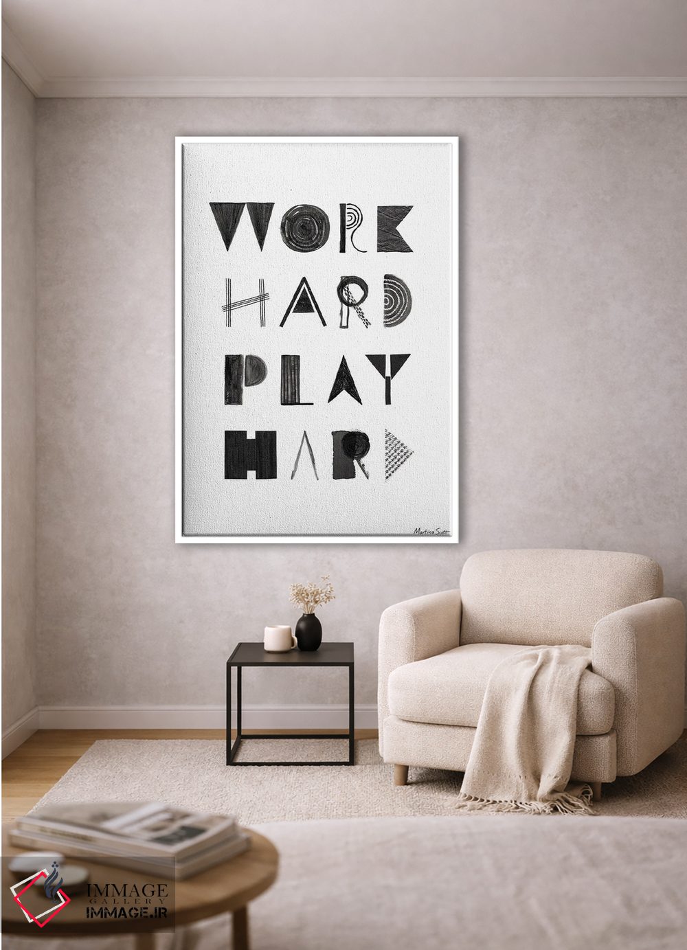 تابلو مینیمال سخت کار کن، حسابی خوش بگذرون اثر مارتینا اسکات - D1W