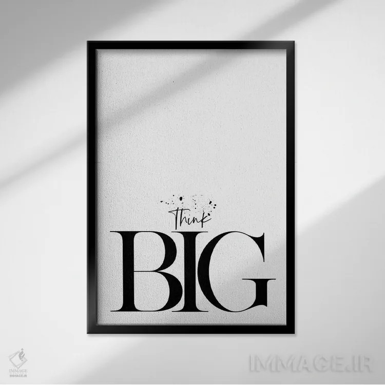تابلو دکوراتیو بزرگ فکر کن اثر ملانی ویولا - نمای قابدار مشکی