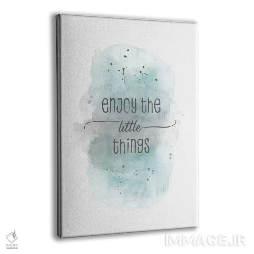 تابلو دکوراتیو از چیزهای کوچک لذت ببر اثر ملانی ویولا - نمای پرسپکتیو محصول
