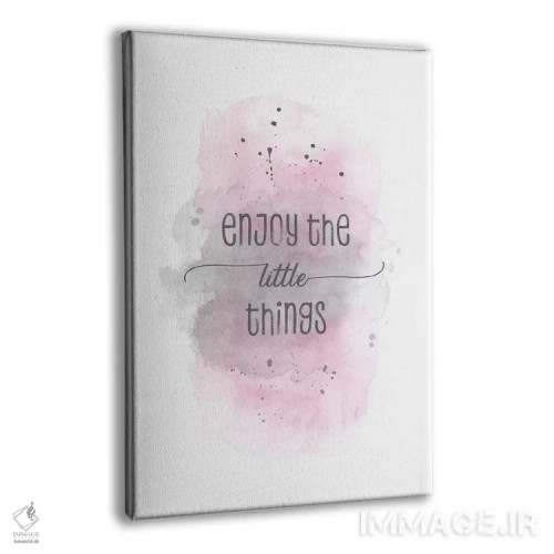 تابلو دکوراتیو از چیزهای کوچک لذت ببر اثر ملانی ویولا - نمای پرسپکتیو محصول