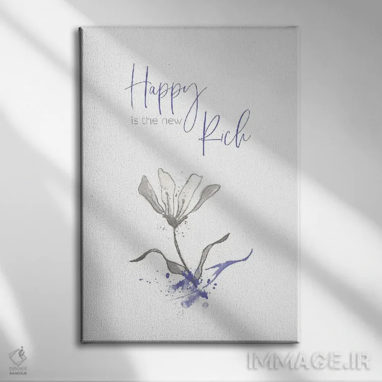 تابلو دکوراتیو خوشبختی ثروت جدید است اثر ملانی ویولا - نمای روبهرو روی دیوار