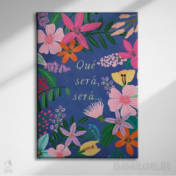 تابلو دکوراتیو هر چه خواهد شد خواهد شد اثر میا چارو - نمای روبهرو روی دیوار