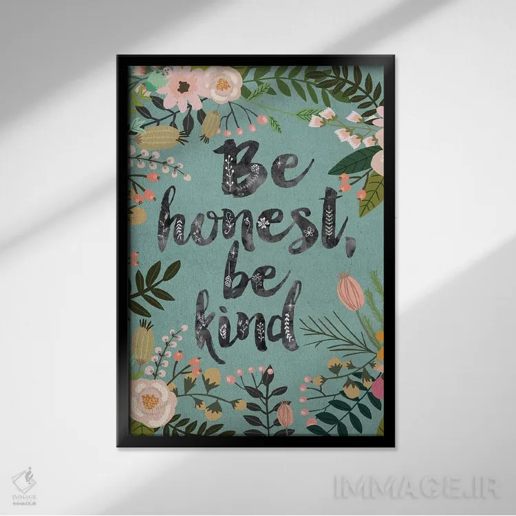 تابلو دکوراتیو Be Kind" اثر میا چارو - نمای قابدار مشکی