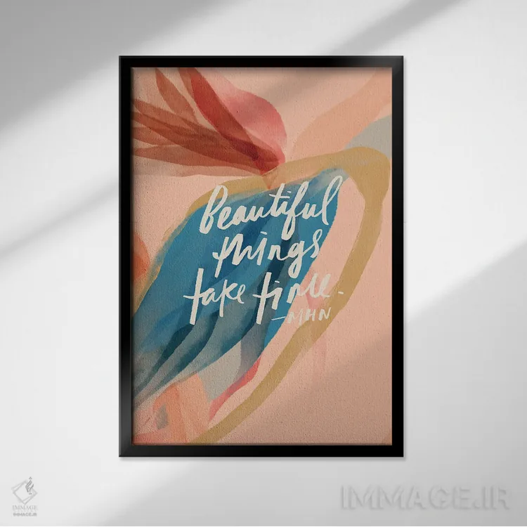 تابلو انتزاعی چیزهای زیبا زمان می برند اثر مورگان هارپر نیکولز - نمای قابدار مشکی