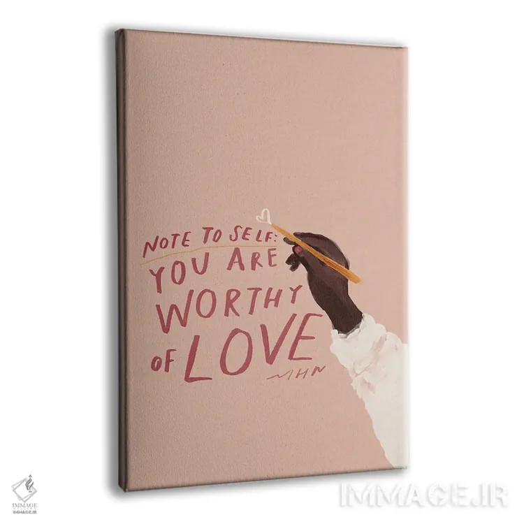 تابلو مدرن یادداشت به خود: تو شایسته عشق هستی اثر مورگان هارپر نیکولز - نمای پرسپکتیو محصول
