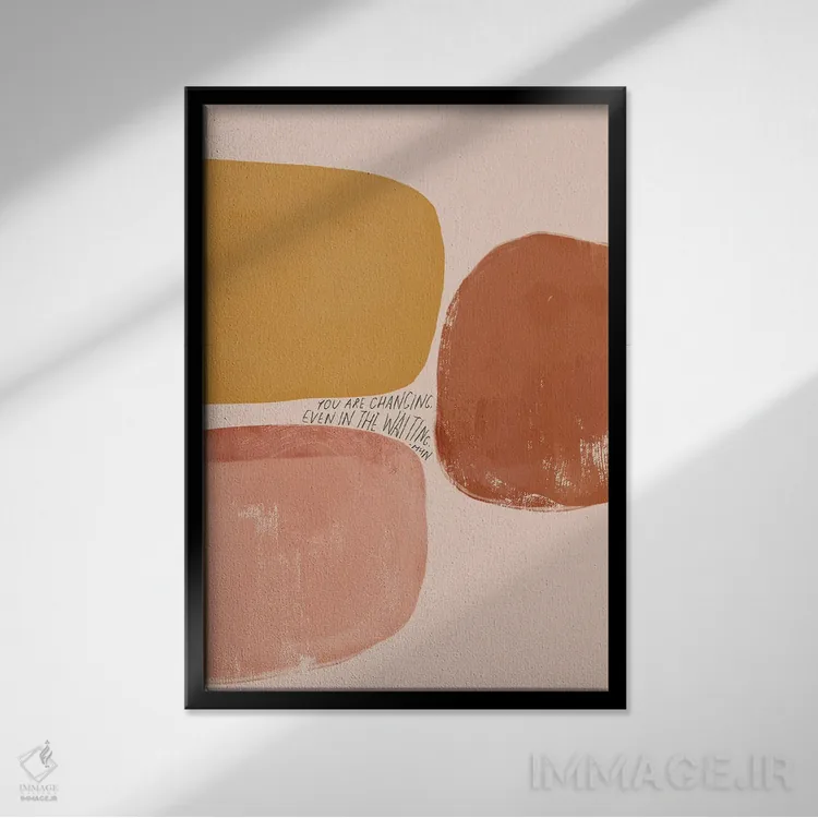 تابلو مدرن حتی در انتظار بودن هم تغییر می کنی اثر مورگان هارپر نیکولز - نمای قابدار مشکی