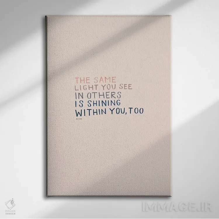 تابلو مدرن همان نوری که در دیگران می بینی اثر مورگان هارپر نیکولز - نمای روبهرو روی دیوار