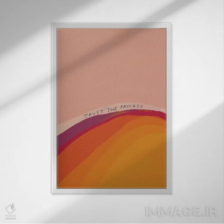 تابلو مینیمال به فرایند اعتماد کن اثر مورگان هارپر نیکولز - نمای قابدار سفید