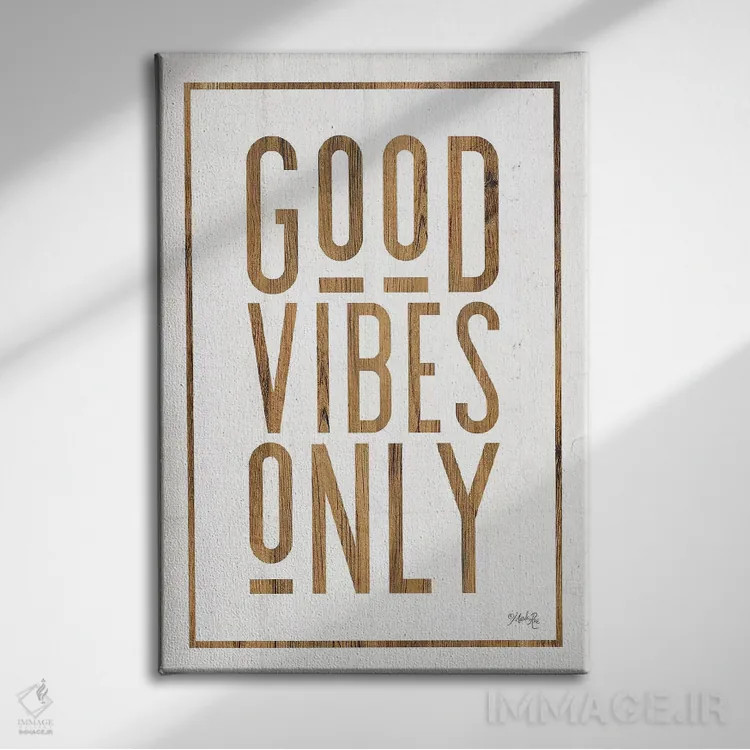 تابلو مدرن فقط انرژی مثبت اثر مارلا ری - نمای روبهرو روی دیوار