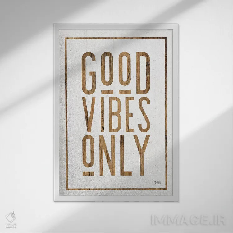 تابلو مدرن فقط انرژی مثبت اثر مارلا ری - نمای قابدار سفید