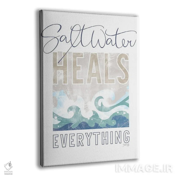 تابلو دکوراتیو آب شور همه چیز را درمان می کند I اثر مارلا ری - نمای پرسپکتیو محصول