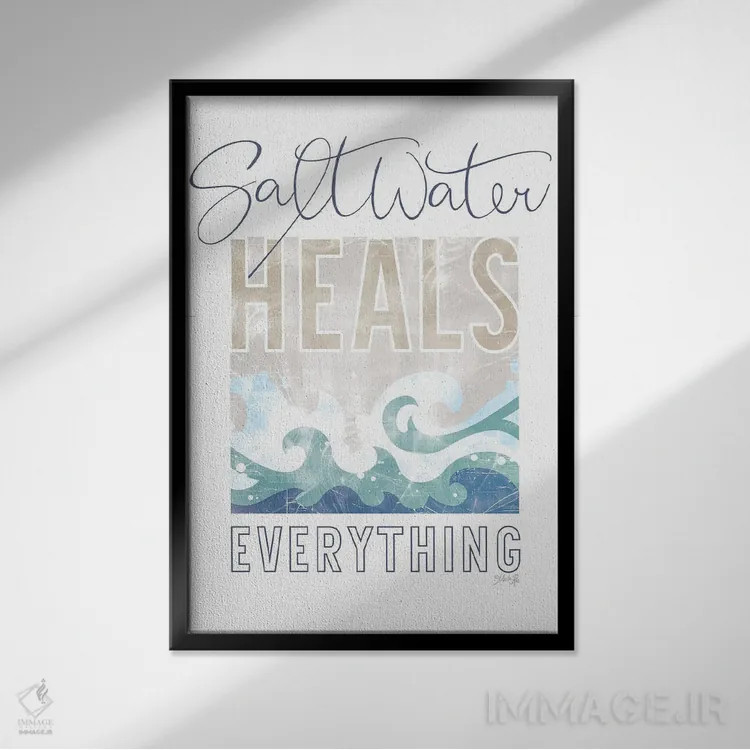 تابلو دکوراتیو آب شور همه چیز را درمان می کند I اثر مارلا ری - نمای قابدار مشکی