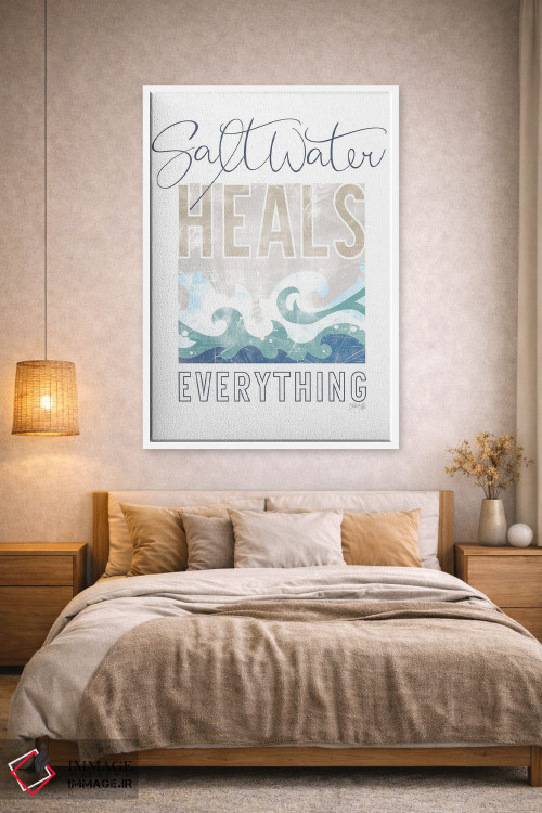 تابلو دکوراتیو آب شور همه چیز را درمان می کند I اثر مارلا ری - D1W