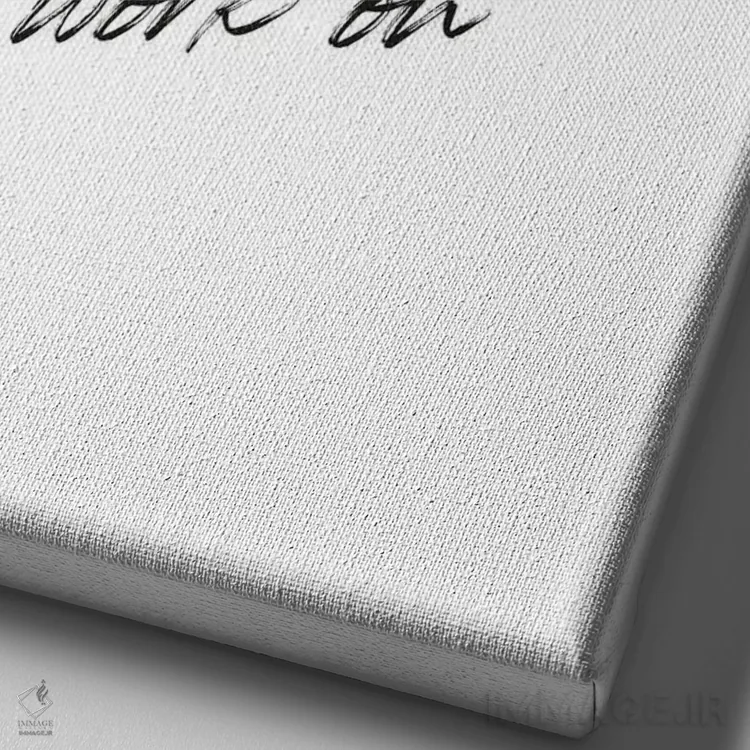 تابلو دکوراتیو جمله ای درباره تو بهترین هستی اثر مامبو آرت استودیو - نمای نزدیک بافت بوم