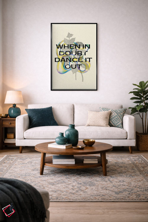 تابلو مدرن وقتی تردیدی داری، با رقص از آن عبور کن اثر مامبو آرت استودیو - D3B