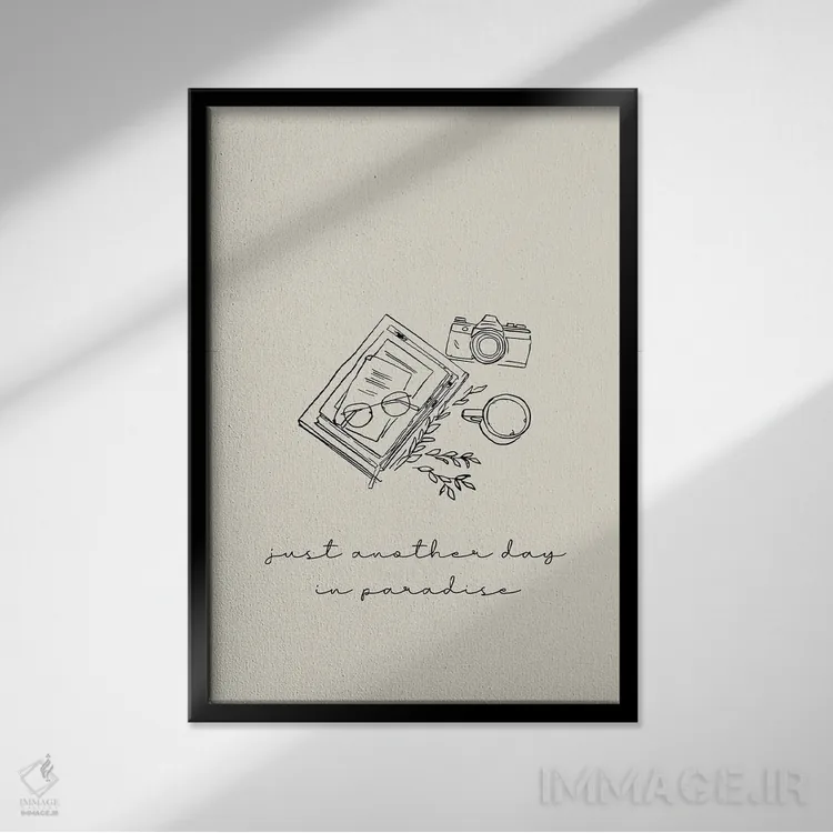 تابلو دکوراتیو فقط یک روز دیگر در بهشت اثر مامبو آرت استودیو - نمای قابدار مشکی