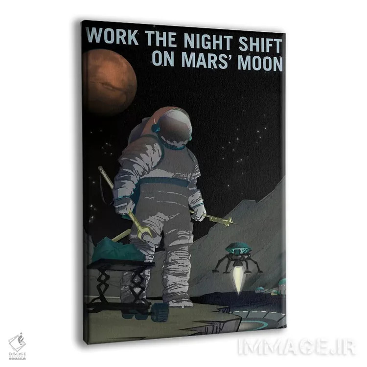 تابلو دکوراتیو شیفت شب کار کنید اثر ناسا - نمای پرسپکتیو محصول